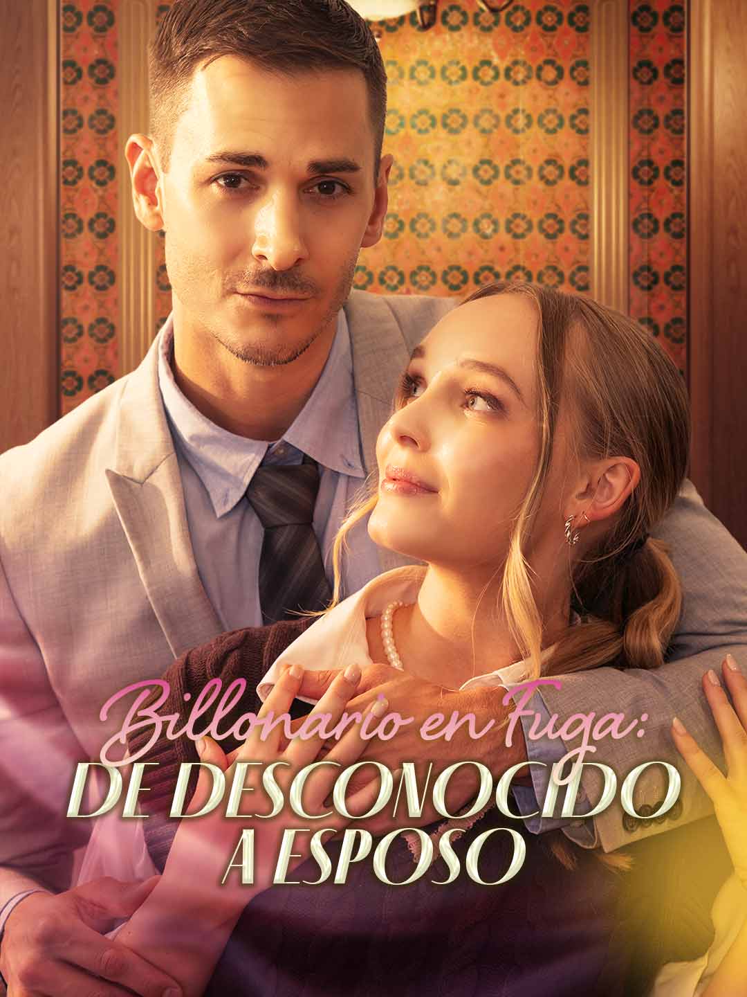 Billonario en Fuga De Desconocido a Esposo