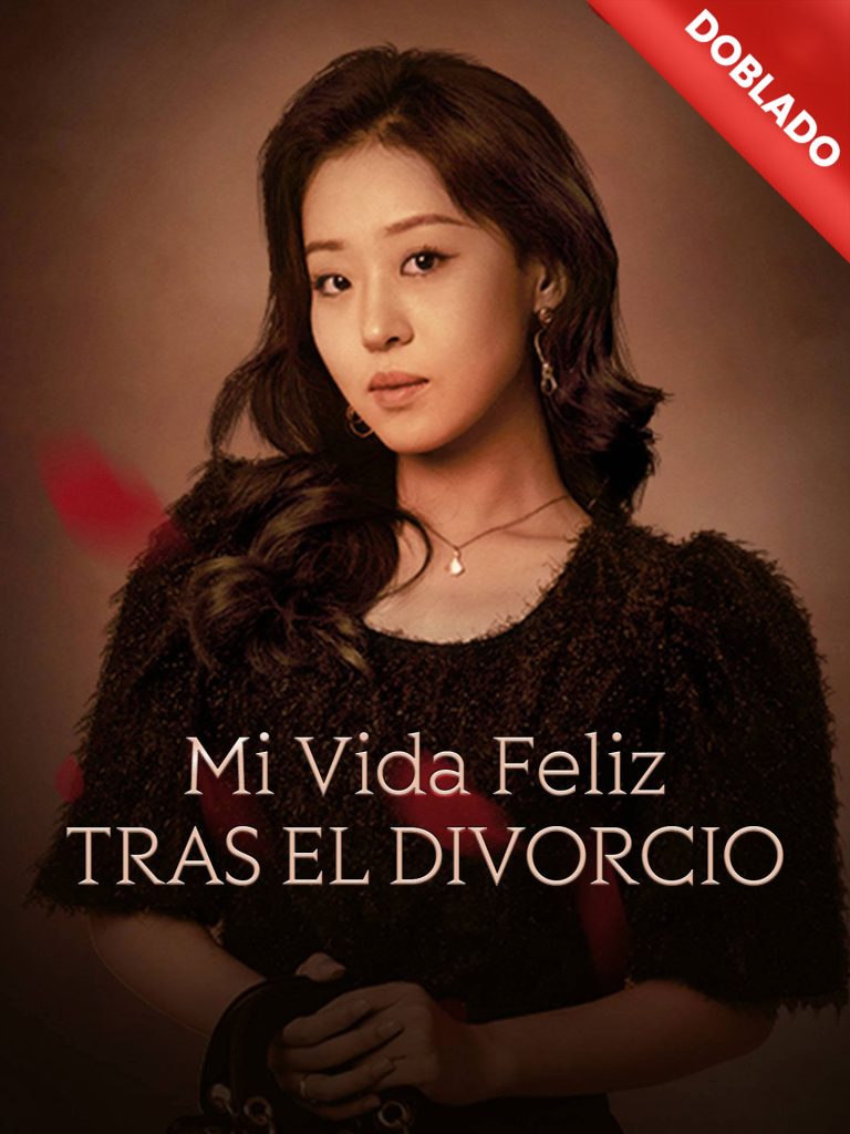 [Doblado]Mi Vida Feliz tras el Divorcio