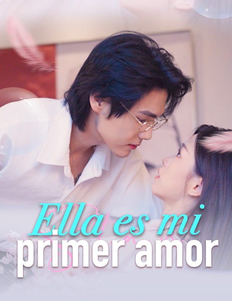 Ella es mi primer amor