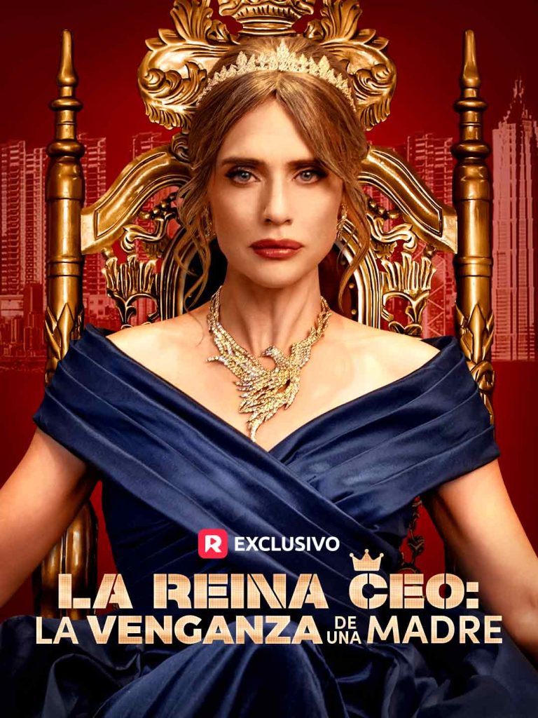 La Reina CEO La Venganza De Una Madre
